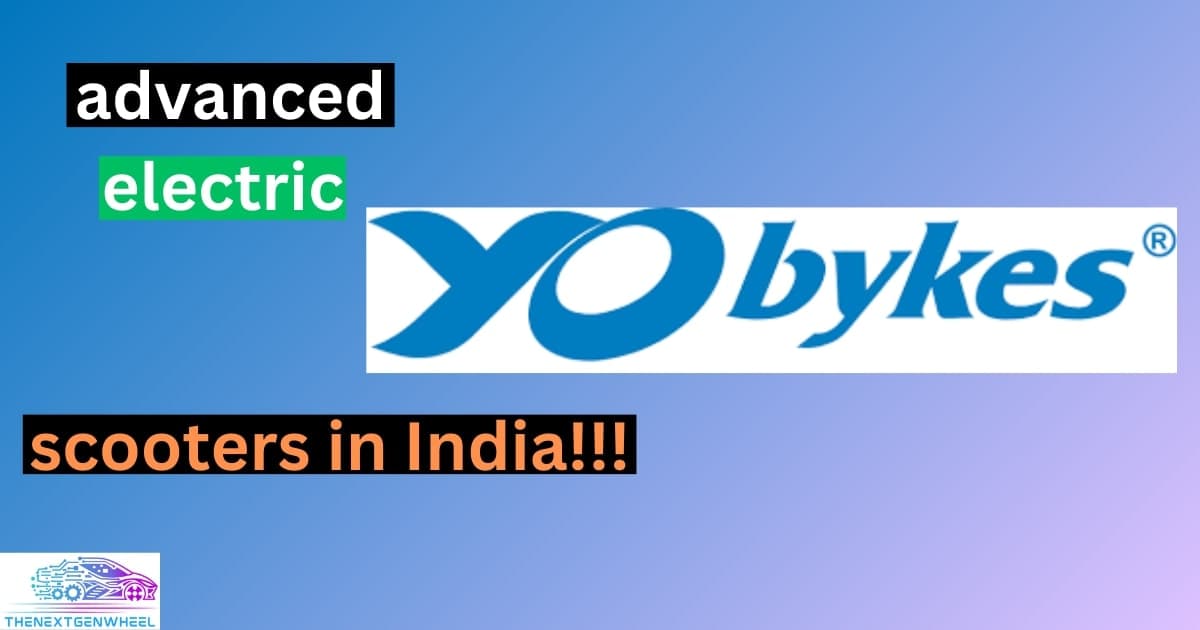 Read more about the article Advanced Electric Scooters in India: Explore Yobykes Trust-Drift Hx with High-Speed Innovation and Impressive 100 km Range